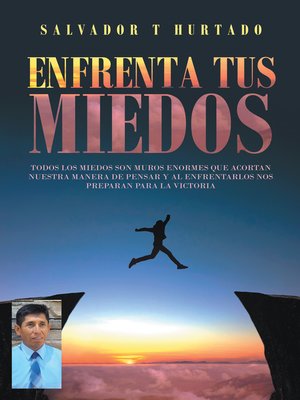 cover image of Enfrenta Tus Miedos